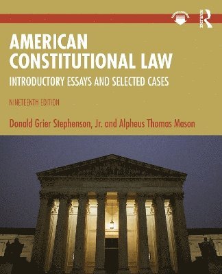 Donald Grier Stephenson Jr., Alpheus Thomas Mason, Alpheus Thomas (Princeton University) Mason, Jr. Stephenson, Donald Grier - American Constitutional Law, Häftad