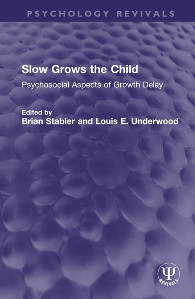 bokomslag Slow Grows the Child