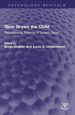 bokomslag Slow Grows the Child
