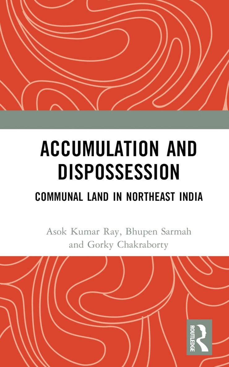 Accumulation and Dispossession 1