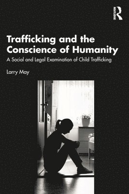 Trafficking and the Conscience of Humanity
