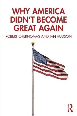 Why America Didn't Become Great Again 1