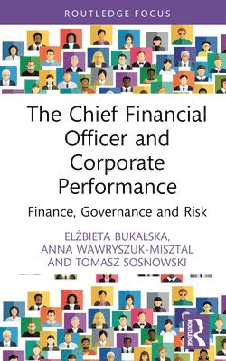 bokomslag The Chief Financial Officer and Corporate Performance