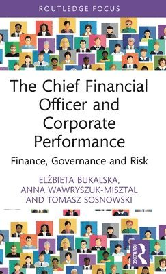 The Chief Financial Officer and Corporate Performance 1