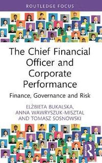 bokomslag Chief Financial Officer and Corporate Performance