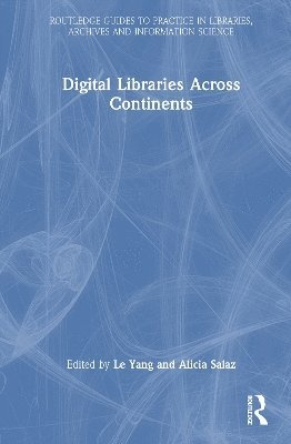 bokomslag Digital Libraries Across Continents