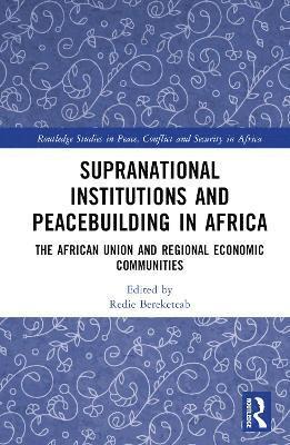 bokomslag Supranational Institutions and Peacebuilding in Africa