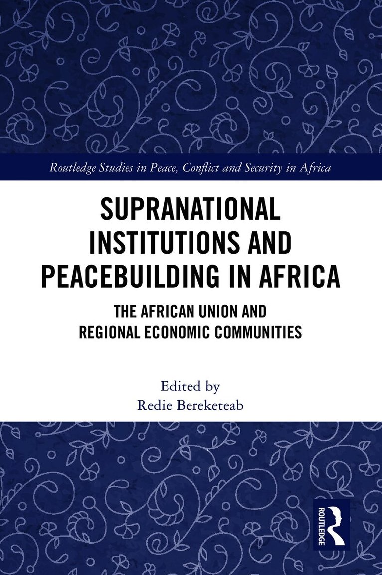 Supranational Institutions and Peacebuilding in Africa