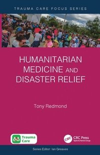 bokomslag Humanitarian Medicine and Disaster Relief