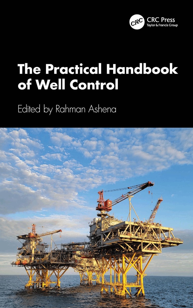 Rahman Ashena - Practical Handbook of Well Control, Häftad