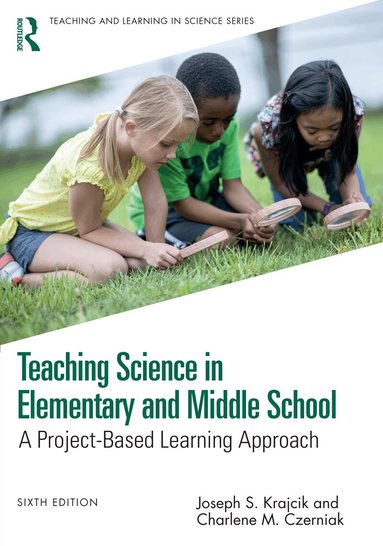 Joseph S. Krajcik, Charlene M. Czerniak - Teaching Science in Elementary and Middle School, Häftad