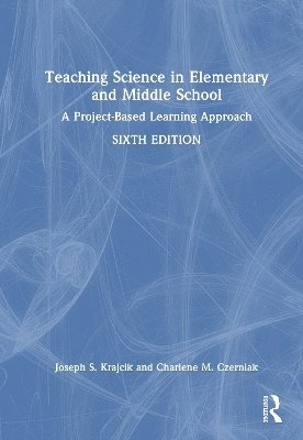 Teaching Science in Elementary and Middle School 1