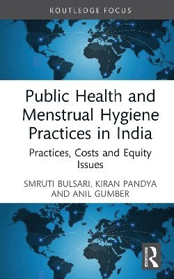 bokomslag Public Health and Menstrual Hygiene Practices in India