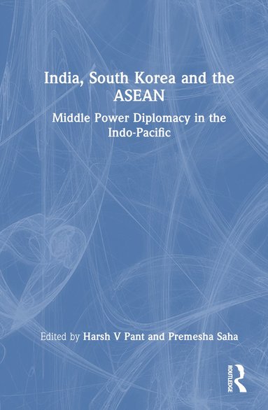 bokomslag India, South Korea and the ASEAN