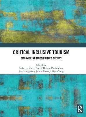 bokomslag Critical Inclusive Tourism