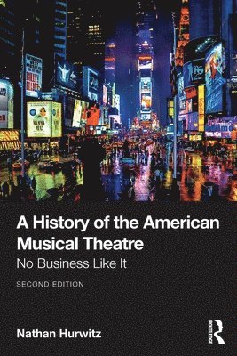 History of the American Musical Theatre 1