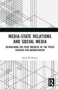 bokomslag Media-State Relations and Social Media