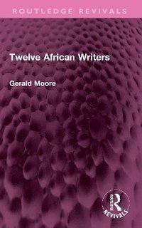 bokomslag Twelve African Writers
