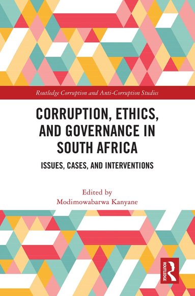Modimowabarwa Kanyane - Corruption, Ethics, and Governance in South Africa, Inbunden