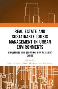 bokomslag Real Estate and Sustainable Crisis Management in Urban Environments