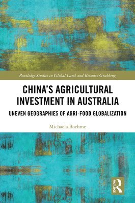 bokomslag China's Agricultural Investment in Australia