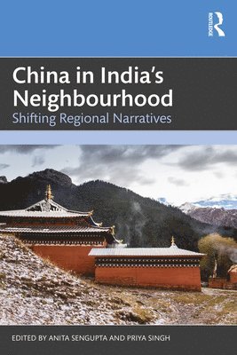 bokomslag China in India's Neighbourhood