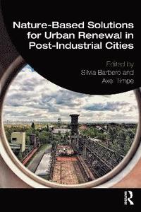 bokomslag Nature-Based Solutions for Urban Renewal in Post-Industrial Cities