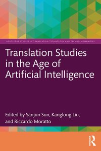 bokomslag Translation Studies in the Age of Artificial Intelligence