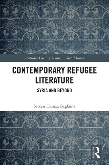 Sercan Hamza Bağlama - Contemporary Refugee Literature, Häftad