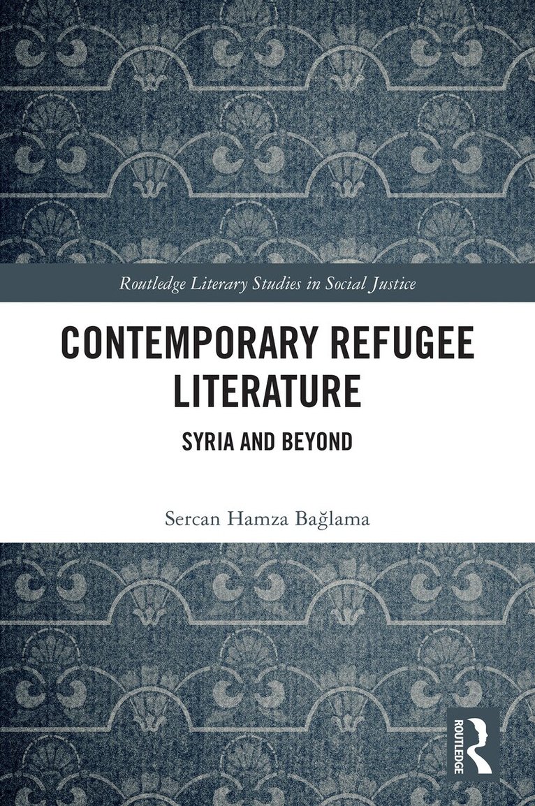 Sercan Hamza Bağlama - Contemporary Refugee Literature, Häftad