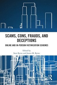 bokomslag Scams, Cons, Frauds, and Deceptions