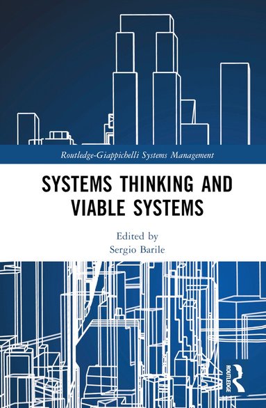 Sergio Barile - Systems Thinking and Viable Systems, Inbunden