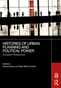 bokomslag Histories of Urban Planning and Political Power