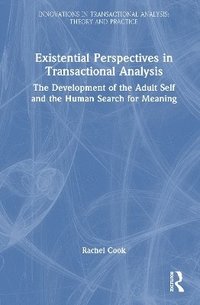 bokomslag Existential Perspectives in Transactional Analysis