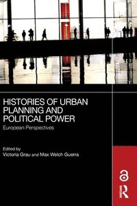 bokomslag Histories of Urban Planning and Political Power