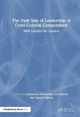 Dark Side of Leadership: A Cross-Cultural Compendium