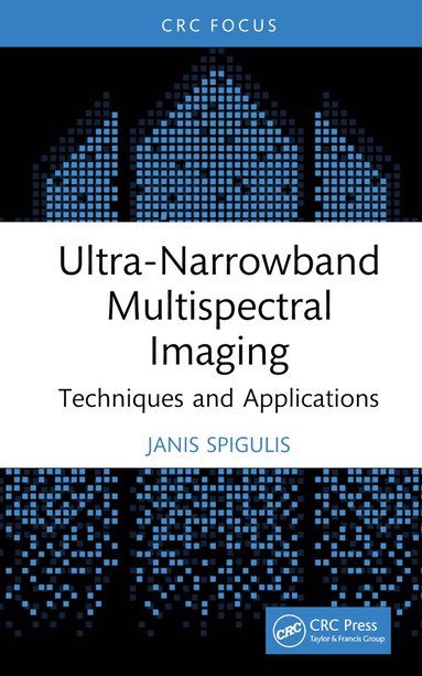 Janis Spigulis - Ultra-Narrowband Multispectral Imaging, Inbunden