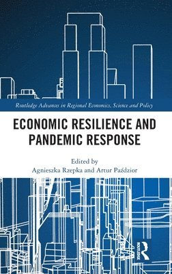 bokomslag Economic Resilience and Pandemic Response