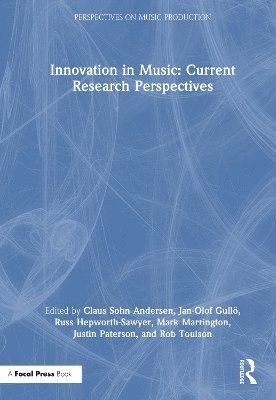 bokomslag Innovation in Music: Current Research Perspectives
