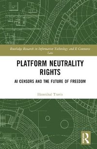 bokomslag Platform Neutrality Rights