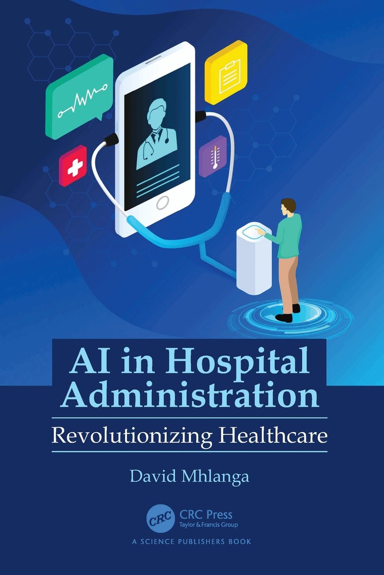 David Mhlanga - AI in Hospital Administration, Häftad