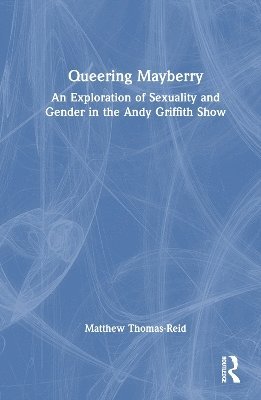 Queering Mayberry 1