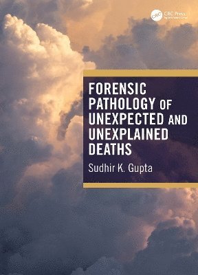 bokomslag Forensic Pathology of Unexpected and Unexplained Deaths