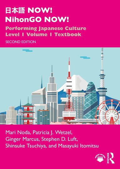 Mari Noda, Patricia J. Wetzel, Ginger Marcus, Stephen D. Luft, Shinsuke Tsuchiya, Masayuki Itomitsu - 日本語 NOW! NihonGO NOW!, Häftad