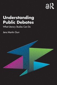 bokomslag Understanding Public Debates