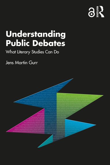 Jens Martin Gurr - Understanding Public Debates, Häftad