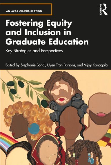 bokomslag Fostering Equity and Inclusion in Graduate Education