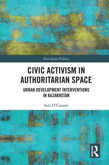 bokomslag Civic Activism in Authoritarian Space