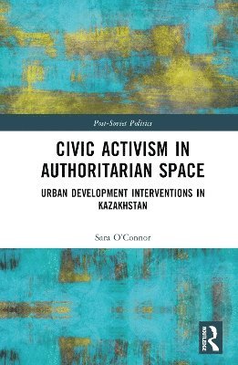 Civic Activism in Authoritarian Space 1