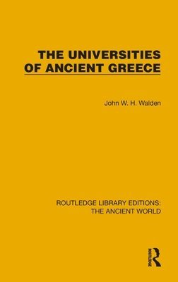 bokomslag The Universities of Ancient Greece